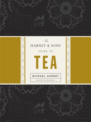 The Harney & Sons Guide to Tea - ebook